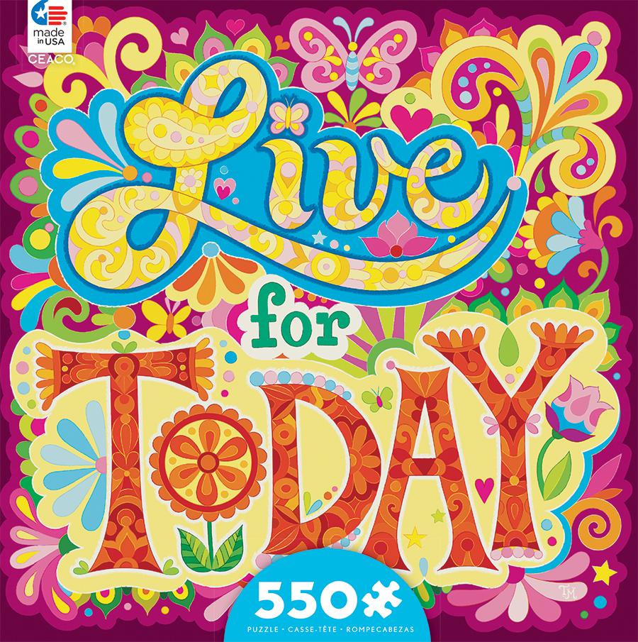 Live For Today, 550 Pieces, Ceaco | Puzzle Warehouse