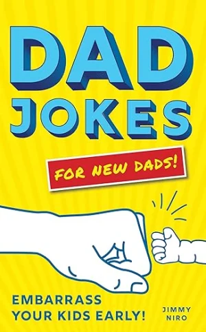Dad Jokes for New Dads By Gift Solutions