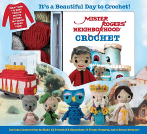 Mister Rogers' Neighborhood Crochet By Gift Solutions